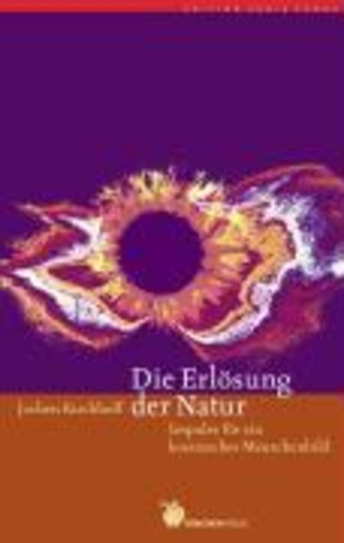 Thumbnail - Die Erlösung Der Natur | Impulse Für Ein Kosmisches Menschenbild |