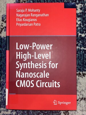 Low-Power High-Level Synthesis for Nanoscale CMOS Circuits by Nagarajan...