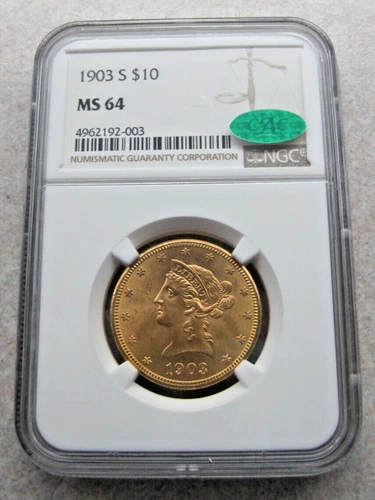 1903-S $10 Liberty Gold Eagle NGC MS64 CAC Endorsed.