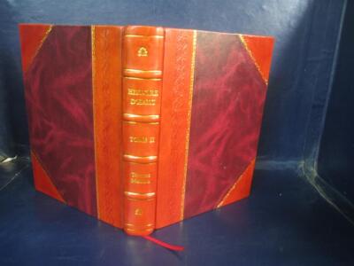 Histoire D'Haiti Volume 2 1847 By Thoma Madiou [Leather Bound]