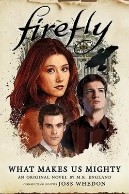 Firefly - What Makes Us Mighty | M. K. England | Buch | Gebunden | Englisch