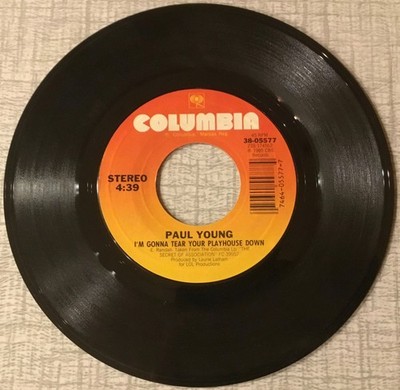 Paul Young I'm Gonna Tear Your Playhouse Down/Broken Man 45 RPM Record 