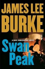Swan Peak: A Dave Robicheaux Novel (Dave Robicheaux Mysteries) - GOOD
