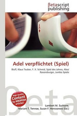 Lambert M Surhone Adel Verpflichtet (Spiel) (Paperback) (UK IMPORT)