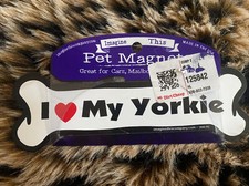 New with Tags Imagine This Pet Magnet I Love My Yorkie