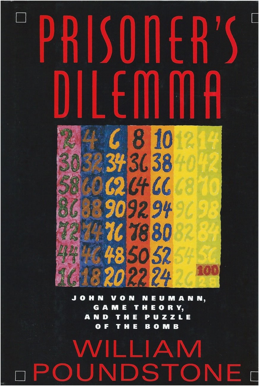 Prisoner's Dilemma by Poundstone