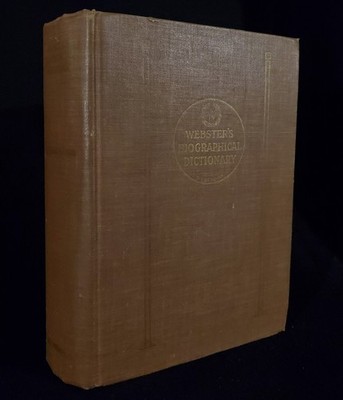 Webster's Biographical Dictionary - G&C Merriam 1957 HC - Names Of Noteworthy 