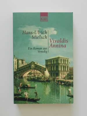 Hans Ulrich Mielsch Vivaldis Annina Roman Venedig Kiwi Verlag Taschenbuch Buch