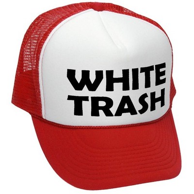 WHITE TRASH - redneck funny ghetto usa - Adult Trucker Cap Hat
