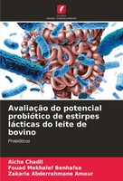 Aicha Chadli (U. A.) | AvaliaçãO Do Potencial ProbióTico De Estirpes LáCticas...