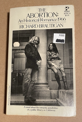 #ad #ad 1972 The Abortion: An Historical Romance 1966 by Richard Brautigan Pocket Books $24.00