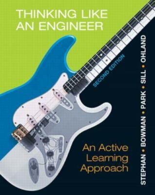 Thinking Like an Engineer: An Active Learning Approach, Stephan, Elizabeth A. / 