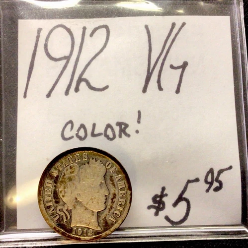 1912 Barber Dime VG! Color! ENN Coins