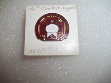 US ARMY MEDICAL 46th COMBAT SUPPORT HOSPITAL Badge-623,MADE IN USA.