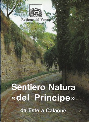 Ost - Naturpfad '' del Principe '' von Ost nach Calaone. Italia Nostra - 1980