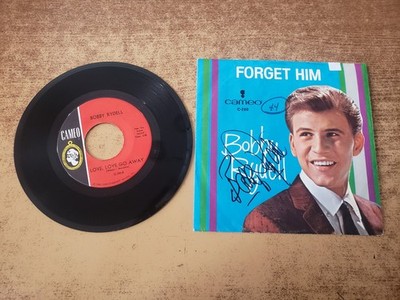 GUARANTEED hand autographed 1960s vg+ Bobby Rydell Forget Him / Love, Love Go 45