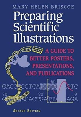 Preparing Scientific Illustrations: - Paperback, by Briscoe Mary H. - Very Good