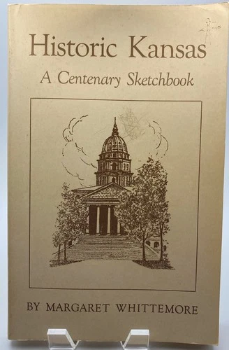 Historic Kansas - A Centenary Sketchbook by Margaret Whittemore - Architecture