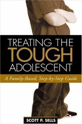 Treating the Tough Adolescent : A Family-Based, Step-by-Step Guid