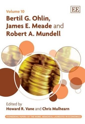 Bertil G. Ohlin, James E. Meade and Robert A. Mundell - 9781848443617