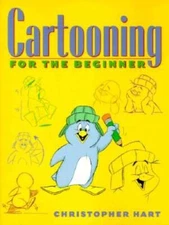 Cartooning for the Beginner (Christopher Hart Titles) - Paperback - VERY GOOD