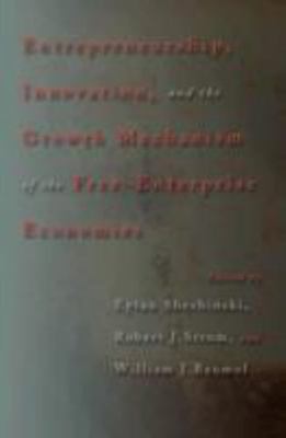 Entrepreneurship, Innovation, and the Growth Mechanism of the Free-Enterprise...