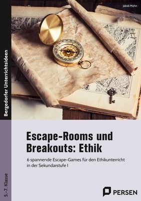 Escape-Rooms und Breakouts: Ethik | Jakob Mohn | deutsch