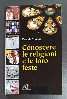 Religionen und ihre Feste kennenlernen - Marson (Paoline 2001)