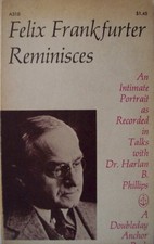 Felix Frankfurter Reminisces