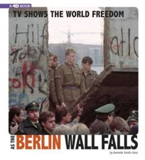 TV Shows the World Freedom as the Berlin Wall Falls: 4D An Augmented - VERY GOOD