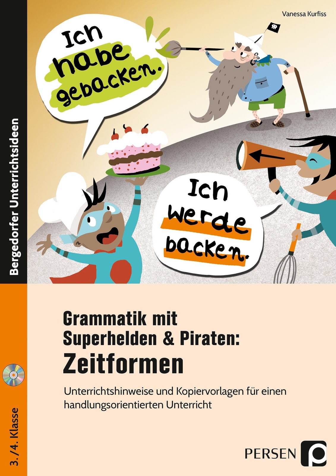 Grammatik Mit Superhelden & Piraten: Zeitformen | Vanessa Kurfiss |