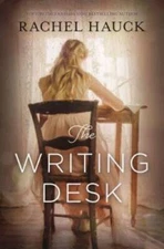 The Writing Desk - Paperback By Hauck, Rachel - ACCEPTABLE