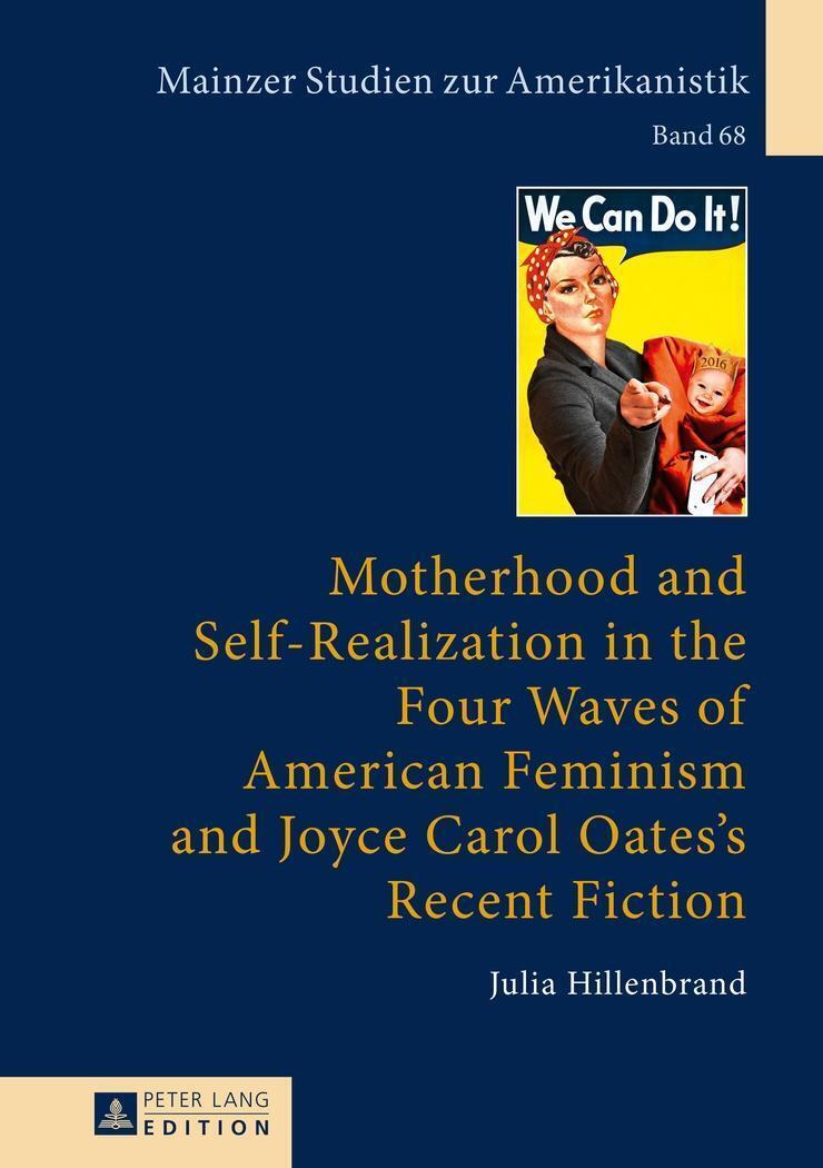 Thumbnail - Motherhood And Self-realization In The Four Waves Of American Feminism