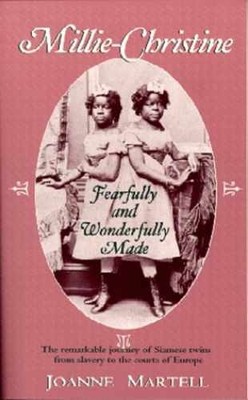 Millie-Christine : Fearfully - Paperback, by Martell Joanne; MARTEL - Acceptable