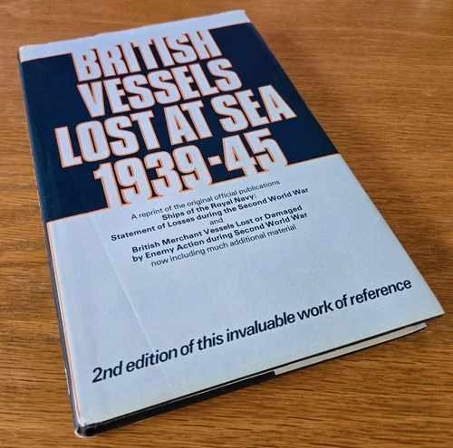 British Vessels Lost at Sea 1939-45 (Hardcover, 1983) RARE