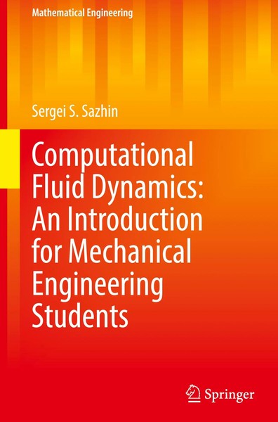 Sergei S. Sazhin | Computational Fluid Dynamics: An Introduction For...-image