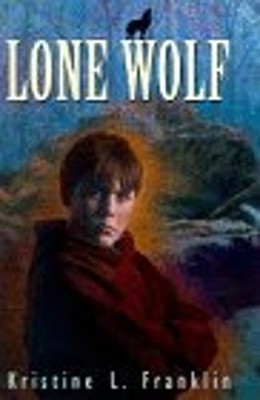 Lone Wolf Hardcover Kristine L. Franklin