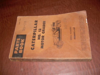 CAT NO 12 MOTOR GRADER PARTS CATALOG 99E1
