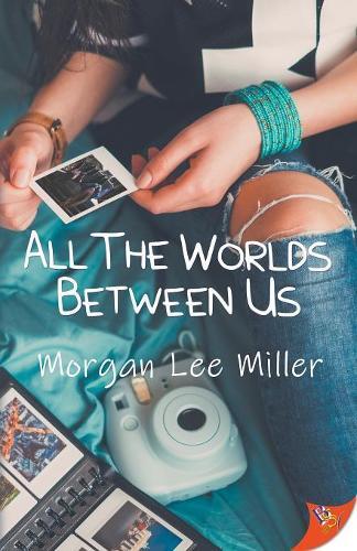 Thumbnail - Morgan Lee Miller All The Worlds Between Us (taschenbuch)