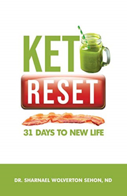 Keto Reset: 31 Days to New Life - Paperback / softback NEW Sehon, Dr Sharn 09/11