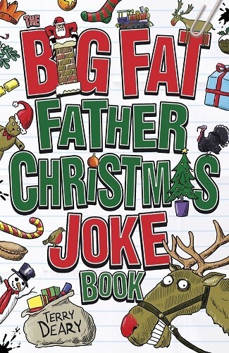 The Big Fat Father Christmas Joke Book By Terry Deary NEW Paperback Book Humour
