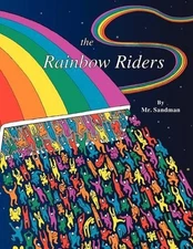 The Rainbow Riders by Mr. Sandman (English) Paperback Book