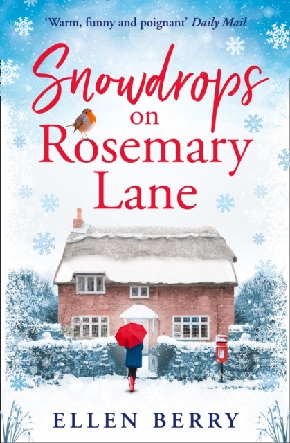 Snowdrops on Rosemary Lane by Ellen Berry (Paperback Book)