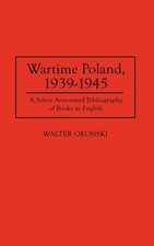 Walter Okonski | Wartime Poland, 1939-1945 | ...