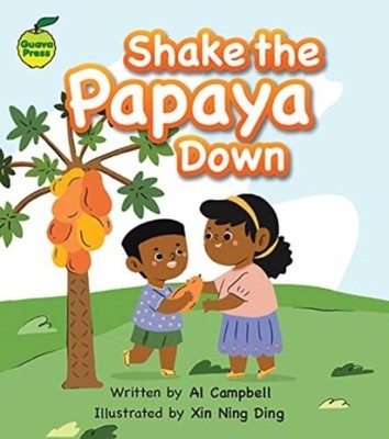 Shake the Papaya Down Al Campbell Paperback Blue Tang Ltd Childre