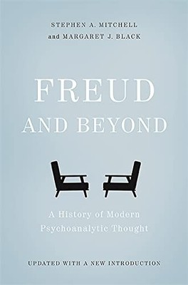 Margaret J. Black - Freud and Beyond   A History of Modern Psychoanaly - H245z