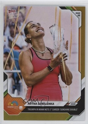 2026 Topps Now Gold Foil /50 Aryna Sabalenka #13 11fv