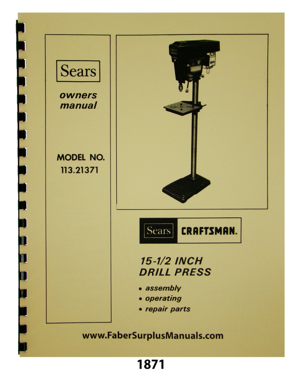 Sears Craftsman Drill Press 113.21371 Owner & Parts List Manual