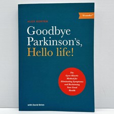 Goodbye Parkinson's Hello Life! David Brinn PB Book 2016 The Gyro-Kinetic Method