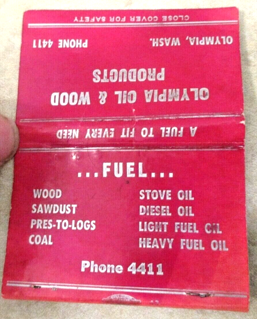 Vintage! Olympia Oil & Wood Products Fuel For Every Need Matchbook